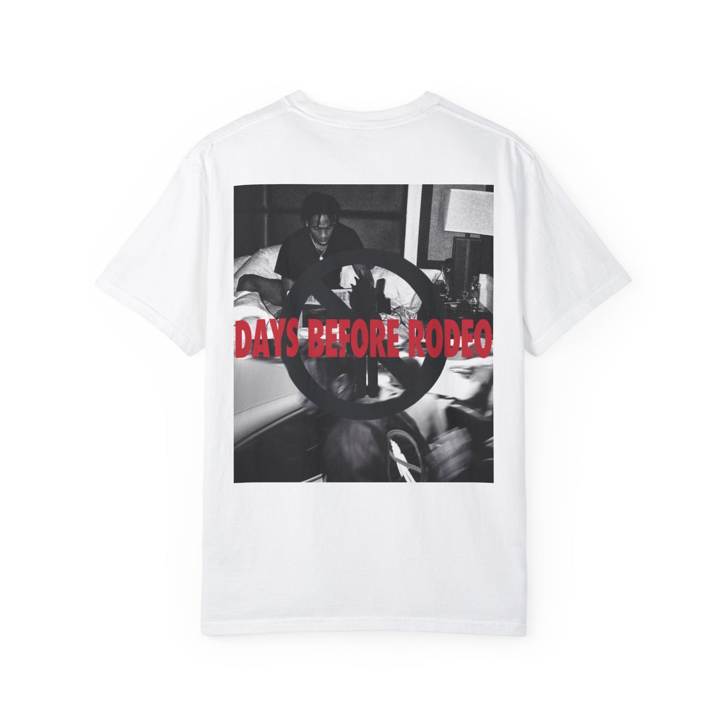 "Days Before Rodeo" T-Shirt Style 2