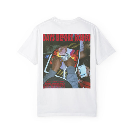 "Days Before Rodeo" T-Shirt Style 3